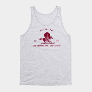 TOMBSTONE QUOTE T-SHIRT DOC HOLIDAY Tank Top